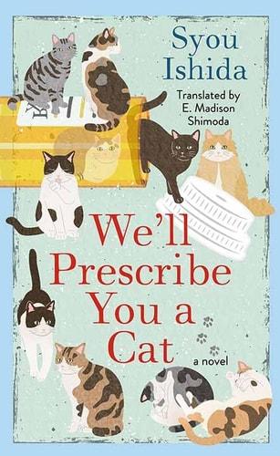 We’ll Prescribe You a Cat (Premier Fiction Series)